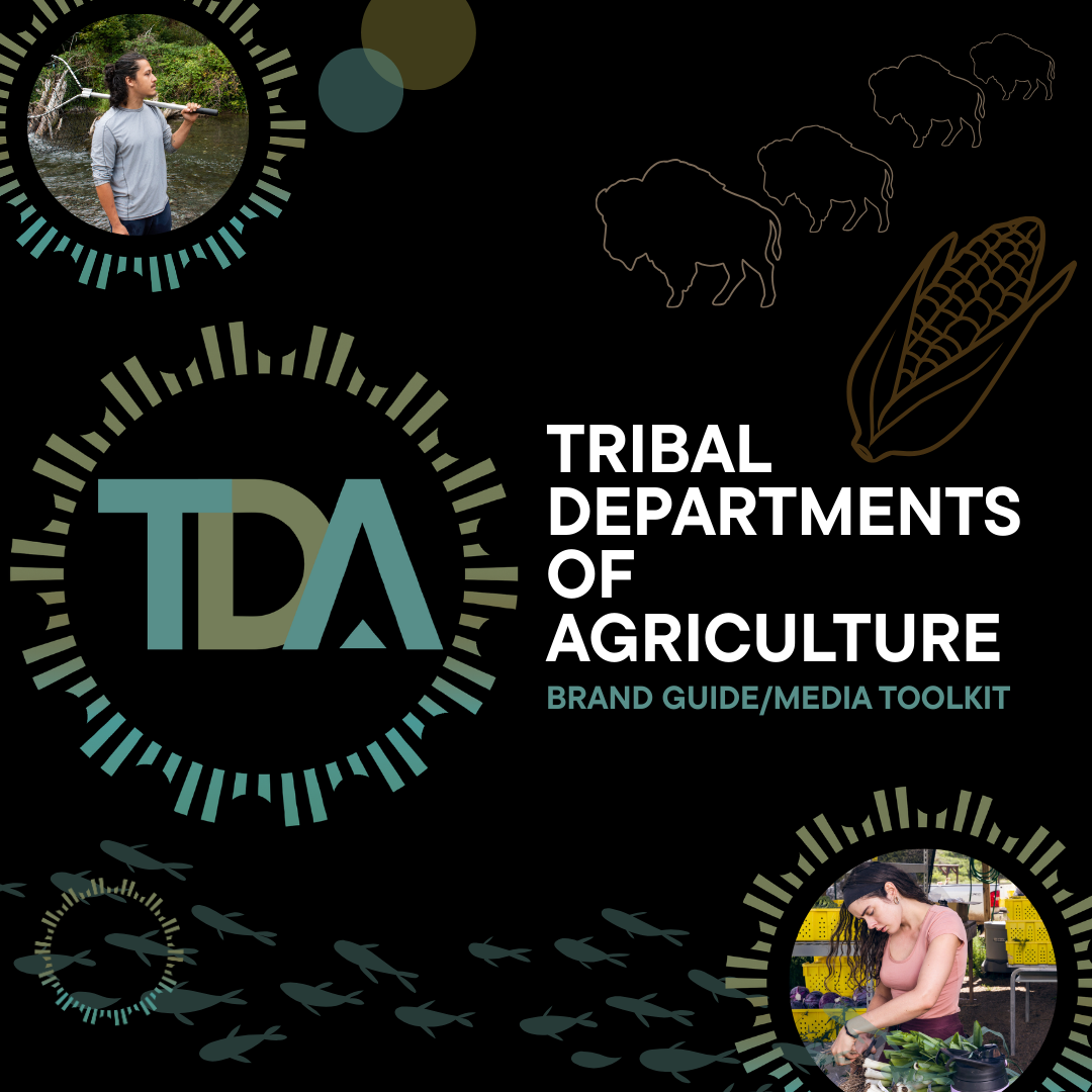 This image has text. Tribal Departments of Agriculture - Brand Guide/Media Toolkit